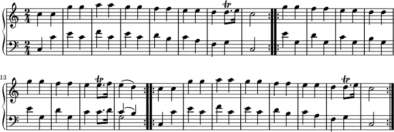 
  \new PianoStaff <<
    \new Staff = "right" {
      \clef treble
      \key c \major
      \time 2/4
      \set Staff.midiInstrument = "acoustic grand piano"
      \relative c'' {
        \repeat volta 2 {
          c4 c g' g | a a g g |
          f f e e | d d8.\trill e16 c2 |
        }
        \repeat volta 2 {
          g'4 g f f | e e d d |
          g g f f | e e8.\trill f16 e4( d) |
        }
        \repeat volta 2 {
          c c g' g | a a g g |
          f f e e | d d8.\trill e16 c2 |
        }
      }
    }
    \new Staff = "left" {
      \clef bass
      \key c \major
      \set Staff.midiInstrument = "acoustic grand piano"
      \relative c {
        \repeat volta 2 {
          c4 c' e c | f c e c |
          d b c a | f g c,2 |
        }
        \repeat volta 2 {
          e'4 g, d' g, | c g b g |
          e' g, d' g, | c c8. d16 << { c4( b) } \\ { g2 } >> |
        }
        \repeat volta 2 {
          c,4 c' e c | f c e c |
          d b c a | f g c,2 |
        }
      }
    }
  >>
  \layout { indent = #0 }
  \midi { \tempo 4 = 100 }
