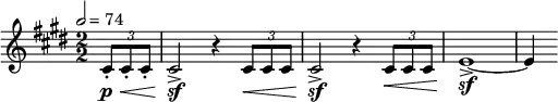 \relative c' { \set Staff.midiInstrument = #"trumpet" \clef treble \key cis \minor \numericTimeSignature \time 2/2 \tempo 2 = 74 \partial 4*1 \times 2/3 { cis8\p-.\< cis-. cis-. } | cis2\!\sf-> r4 \times 2/3 { cis8\< cis cis } | cis2\!\sf-> r4 \times 2/3 { cis8\< cis cis } | e1\!\sf->~ | e4 }