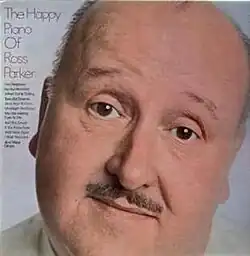 Ross Parker on the cover of his 1968 album The Happy Piano of Ross Parker