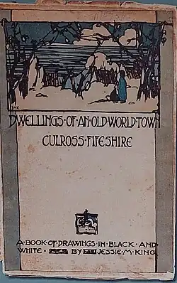 Cover of a book of drawings by Jessie M. King, titled Dwellings of an Old World Town, Culross Fifeshire (1909). The cover has a blue and white image of a person looking out on the Firth of Forth from Culross.