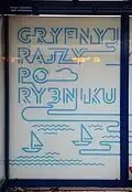 A promotional poster of the ZTZ Rybnik bus company with the phrase Gryfnyj rajzy po Rybniku, which means "Have a nice trip around Rybnik"