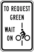 R10-22 Bicycles to request green wait on line