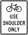 R9-21 Bicycles use shoulder only