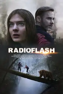 Poster for the film Radioflash featuring a young woman and a man looking in opposite directions with a city skyline behind them, engulfed in smoke and destruction. Below, a survival scene shows two people crossing a fallen tree over a deep ravine, while a bear stands nearby. The title is prominently displayed in illuminated, glitchy text.