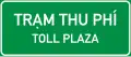 472b :Indication of the distance to the toll booth.