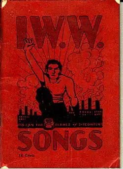 The Little Red Songbook and The Industrial Worker began publication in Spokane in 1909