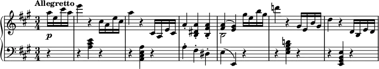 \new PianoStaff <<
\new Staff \relative c''' {
\tempo "Allegretto"
\key a \major \time 3/4
\partial 4 a16 e cis' a |
e'4 r cis,16 a e' cis |
a'4 r cis,,16 a e' cis |
a'4-. <a dis, b>-. <a fis b,>-. |
<< { <fis a>4( <e gis>) } \\ { b2 } >> gis''16 e b' gis |
d'!4 r gis,,16 e b' gis |
d'4 r d,16 b e d |
}
\new Dynamics { s4\p }
\new Staff \relative c' {
\key a \major \clef bass
r4 |
r4 <a cis e> r |
r4 <a e cis a> r |
a4-. fis-. dis-. |
e4( e,) r |
r4 <e' gis b d!> r |
r4 <e b gis e> r |
}
>>